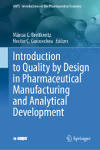Introduction to Quality by Design in Pharmaceutical Manufacturing and Analytical Development (Aaps Introductions in the Pharmaceutical Sciences) （2023）