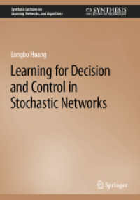 Learning for Decision and Control in Stochastic Networks (Synthesis Lectures on Learning, Networks, and Algorithms) （2023）