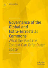 Governance of the Global and Extra-Terrestrial Commons : What the Maritime Context Can Offer Outer Space （2023）