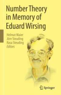 Number Theory in Memory of Eduard Wirsing （1st ed. 2023. 2023. x, 333 S. X, 333 p. 8 illus., 7 illus. in color. 2）