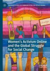Women's Activism Online and the Global Struggle for Social Change (Palgrave Studies in Communication for Social Change)