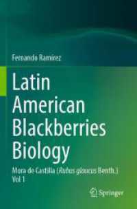 Latin American Blackberries Biology : Mora de Castilla (Rubus glaucus Benth.) Vol 1