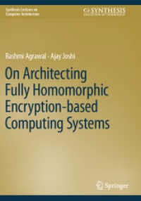 On Architecting Fully Homomorphic Encryption-based Computing Systems (Synthesis Lectures on Computer Architecture) （2023）
