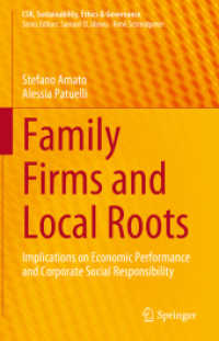 Family Firms and Local Roots : Implications on Economic Performance and Corporate Social Responsibility (Csr, Sustainability, Ethics & Governance)