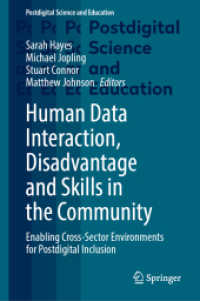 Human Data Interaction, Disadvantage and Skills in the Community : Enabling Cross-Sector Environments for Postdigital Inclusion (Postdigital Science and Education) （2023）