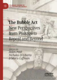The Bubble Act : New Perspectives from Passage to Repeal and Beyond (Palgrave Studies in the History of Finance)