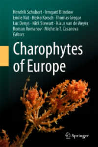 Charophytes of Europe （1st ed. 2024. 2024. xii, 848 S. XII, 848 p. 632 illus., 308 illus. in）