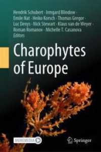 Charophytes of Europe （1st ed. 2024. 2024. xii, 848 S. XII, 848 p. 632 illus., 308 illus. in）