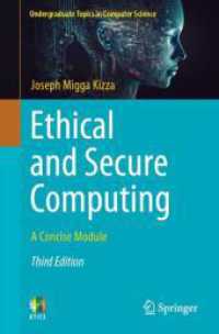 倫理的で安全な情報処理（第３版）<br>Ethical and Secure Computing : A Concise Module (Undergraduate Topics in Computer Science) （3RD）
