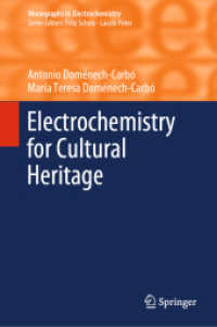 文化遺産のための電気化学<br>Electrochemistry for Cultural Heritage (Monographs in Electrochemistry)