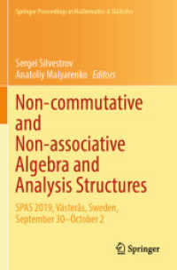 Non-commutative and Non-associative Algebra and Analysis Structures : SPAS 2019, Västerås, Sweden, September 30-October 2 (Springer Proceedings in Mathematics & Statistics) （2023）