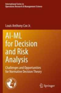 AI-ML for Decision and Risk Analysis : Challenges and Opportunities for Normative Decision Theory (International Series in Operations Research & Management Science) （2023）