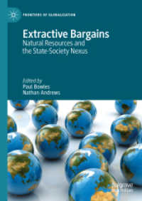 Extractive Bargains : Natural Resources and the State-Society Nexus (Frontiers of Globalization)