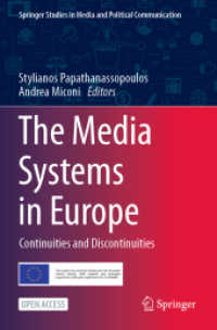 The Media Systems in Europe : Continuities and Discontinuities (Springer Studies in Media and Political Communication)