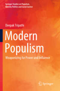 Modern Populism : Weaponizing for Power and Influence (Springer Studies on Populism, Identity Politics and Social Justice)
