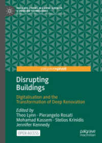 Disrupting Buildings : Digitalisation and the Transformation of Deep Renovation (Palgrave Studies in Digital Business & Enabling Technologies)