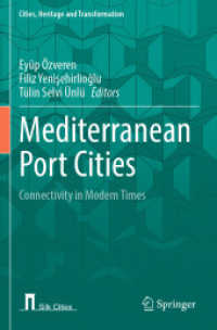 Mediterranean Port Cities : Connectivity in Modern Times (Cities, Heritage and Transformation) （2023）
