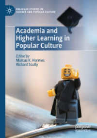 Academia and Higher Learning in Popular Culture (Palgrave Studies in Science and Popular Culture) （2023）