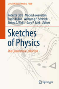 物理学の素描：「物理学レクチャーノート」シリーズ1000巻到達記念<br>Sketches of Physics : The Celebration Collection (Lecture Notes in Physics)