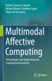 マルチモーダル感情コンピューティング<br>Multimodal Affective Computing : Technologies and Applications in Learning Environments