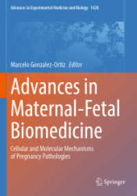 Advances in Maternal-Fetal Biomedicine : Cellular and Molecular Mechanisms of Pregnancy Pathologies (Advances in Experimental Medicine and Biology)