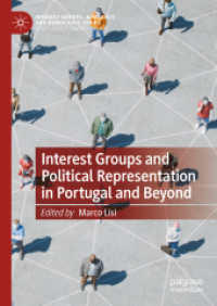 Interest Groups and Political Representation in Portugal and Beyond (Interest Groups, Advocacy and Democracy Series) （2023）