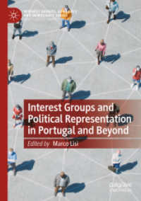 Interest Groups and Political Representation in Portugal and Beyond (Interest Groups, Advocacy and Democracy Series) （2023）