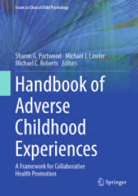 児童の逆境体験ハンドブック<br>Handbook of Adverse Childhood Experiences : A Framework for Collaborative Health Promotion (Issues in Clinical Child Psychology)