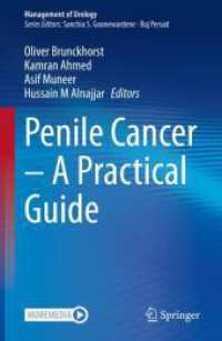 Penile Cancer - A Practical Guide, m. 1 Buch, m. 1 E-Book (Management of Urology) （2023. xxv, 175 S. XXV, 175 p. 61 illus., 53 illus. in color. 235 mm）