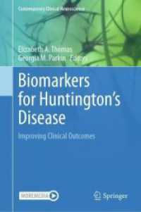 Biomarkers for Huntington's Disease : Improving Clinical Outcomes (Contemporary Clinical Neuroscience)