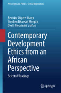 Contemporary Development Ethics from an African Perspective : Selected Readings (Philosophy and Politics - Critical Explorations)