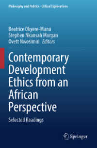 Contemporary Development Ethics from an African Perspective : Selected Readings (Philosophy and Politics - Critical Explorations) （2023）