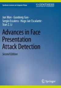 Advances in Face Presentation Attack Detection (Synthesis Lectures on Computer Vision) （2ND）