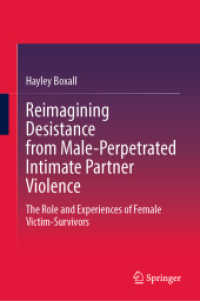 Reimagining Desistance from Male-Perpetrated Intimate Partner Violence : The Role and Experiences of Female Victim-Survivors