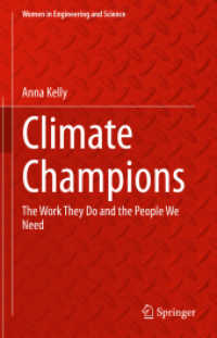 気候変動と闘う人たち<br>Climate Champions : The Work They Do and the People We Need (Women in Engineering and Science)