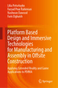 Platform Based Design and Immersive Technologies for Manufacturing and Assembly in Offsite Construction : Applying Extended Reality and Game Applications to PDfMA