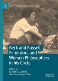 ラッセルとフェミニズム、周囲の女性哲学者との関係<br>Bertrand Russell, Feminism, and Women Philosophers in his Circle (History of Analytic Philosophy)