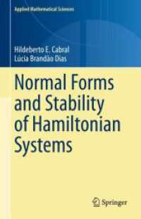 正規形とハミルトニアン系の安定性<br>Normal Forms and Stability of Hamiltonian Systems (Applied Mathematical Sciences)