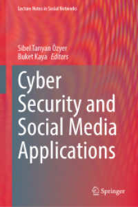 Cyber Security and Social Media Applications (Lecture Notes in Social Networks) （2023）