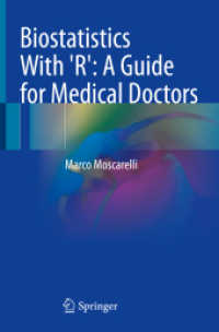 Biostatistics With 'R': A Guide for Medical Doctors （2024. xvi, 241 S. XVI, 241 p. 186 illus., 153 illus. in color. 235 mm）