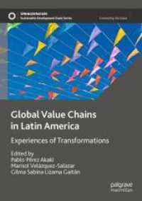Global Value Chains in Latin America : Experiences of Transformations (Sustainable Development Goals Series) （2023）