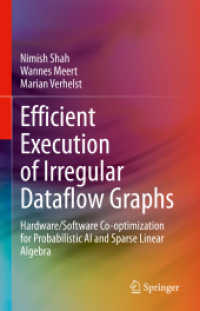 Efficient Execution of Irregular Dataflow Graphs : Hardware/Software Co-optimization for Probabilistic AI and Sparse Linear Algebra （2023）