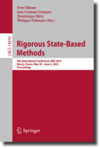 Rigorous State-Based Methods : 9th International Conference, ABZ 2023, Nancy, France, May 30-June 2, 2023, Proceedings (Lecture Notes in Computer Science)