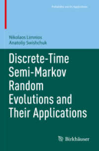 Discrete-Time Semi-Markov Random Evolutions and Their Applications (Probability and Its Applications) （2023）