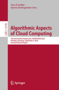 Algorithmic Aspects of Cloud Computing : 7th International Symposium, ALGOCLOUD 2022, Potsdam, Germany, September 6, 2022, Revised Selected Papers (Lecture Notes in Computer Science)
