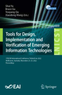 Tools for Design, Implementation and Verification of Emerging Information Technologies : 17th EAI International Conference, TridentCom 2022, Melbourne, Australia, November 23-25, 2022, Proceedings (Lecture Notes of the Institute for Computer Sciences