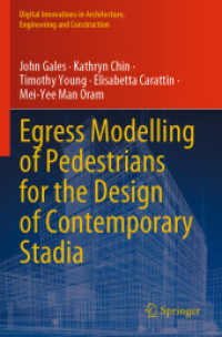 Egress Modelling of Pedestrians for the Design of Contemporary Stadia (Digital Innovations in Architecture, Engineering and Construction) （2023）