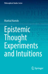 Epistemic Thought Experiments and Intuitions (Philosophical Studies Series) （2023）