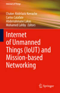 Internet of Unmanned Things (IoUT) and Mission-based Networking (Internet of Things)