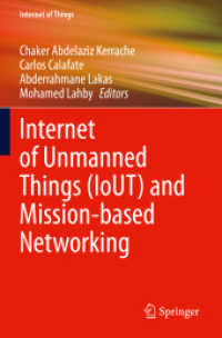 Internet of Unmanned Things (IoUT) and Mission-based Networking (Internet of Things) （2023）
